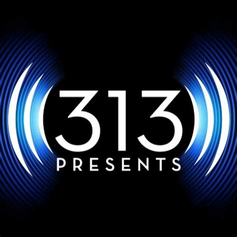 313presents