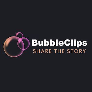 bubbleclips