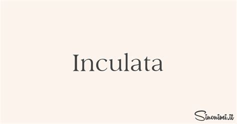 inculata