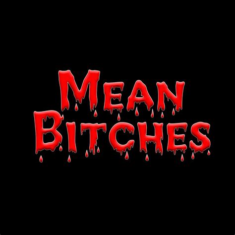 meanbitches