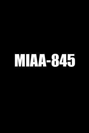 miaa-845